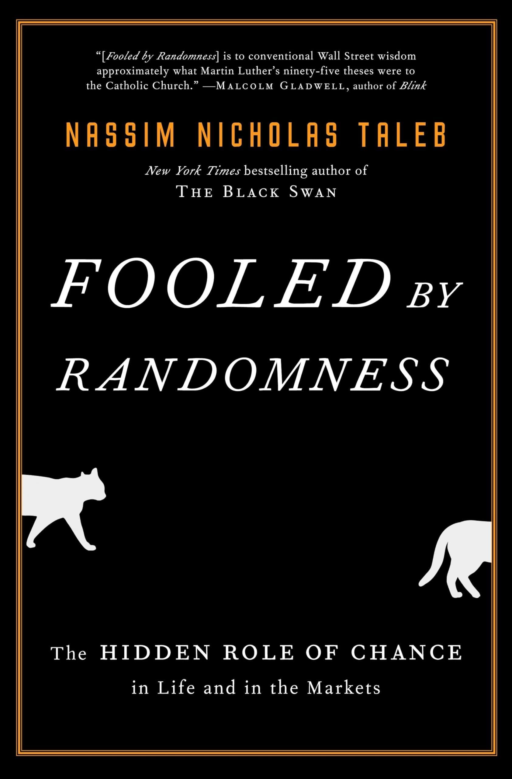 Fooled by Randomness by Nassim Nicholas Taleb: Summary & Notes