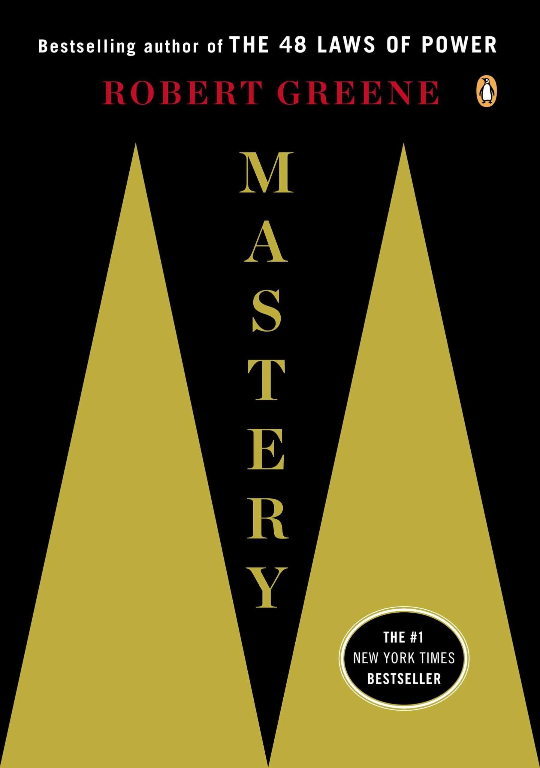 Mastery by Robert Greene: Summary & Notes