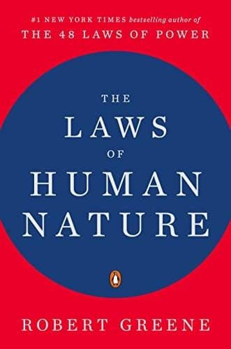 The Laws of Human Nature by Robert Greene: Summary & Notes
